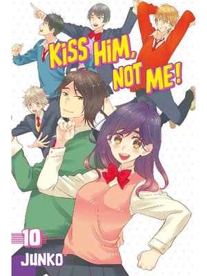 cover image of Kiss Him， Not Me, Volume 10
